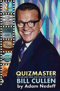 Produktbild: Quizmaster: The Life and Times and Fun and Games of Bill Cullen - Second Edition