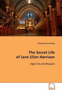 Produktbild: Armstrong, M: The Secret Life of Jane Ellen Harrison