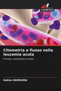 Produktbild: Citometria a flusso nella leucemia acuta