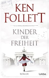 Produktbild: Kinder der Freiheit / Jahrhundert-Saga Bd.3