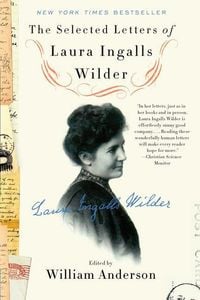 Produktbild: Selected Letters of Laura Ingalls Wilder, The