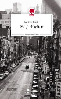 Produktbild: M&ouml;glichkeiten. Life is a Story - story.one