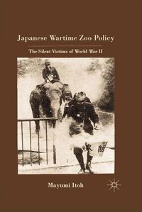 Produktbild: Japanese Wartime Zoo Policy