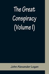 Produktbild: The Great Conspiracy (Volume I)