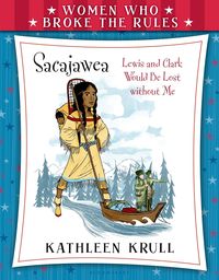 Produktbild: Women Who Broke the Rules: Sacajawea