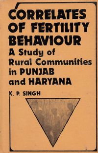 Produktbild: Correlates Of Fertility Behaviour A Study Of Rural Communities In Punjab And Haryana