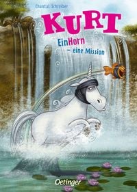 Produktbild: Kurt, Einhorn wider Willen 3. EinHorn &ndash; eine Mission