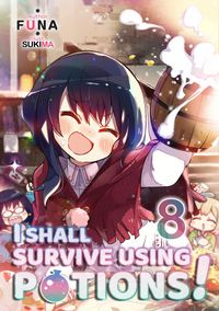 Produktbild: I Shall Survive Using Potions! Volume 8