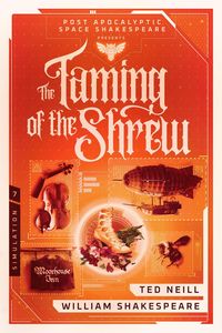 Produktbild: Taming of the Shrew: Book 7 of the Post Apocalyptic Space Shakespeare Series