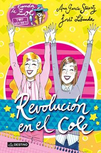 Produktbild: Zo&eacute; top secret 4. Revoluci&oacute;n en el cole