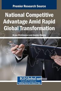 Produktbild: National Competitive Advantage Amid Rapid Global Transformation