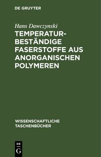 Produktbild: Temperaturbest&auml;ndige Faserstoffe aus anorganischen Polymeren