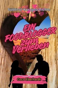 Produktbild: Ein Foodblogger zum Verlieben