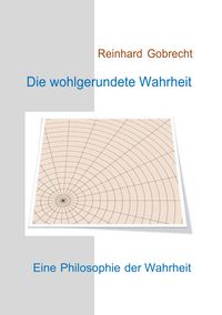 Produktbild: Die wohlgerundete Wahrheit
