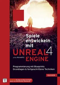Produktbild: Spiele entwickeln mit Unreal Engine 4