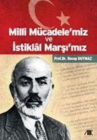 Produktbild: Milli M&uuml;cadelemiz ve Istiklal Marsimiz