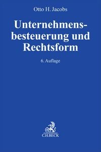 Produktbild: Unternehmensbesteuerung und Rechtsform