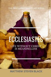 Produktbild: Ecclesiastes (The Proclaim Commentary Series)