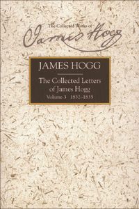 Produktbild: Hogg, J: Collected Letters of James Hogg, Volume 3, 1832-183