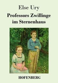 Produktbild: Professors Zwillinge im Sternenhaus