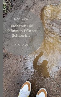 Produktbild: Bildband: Die sch&ouml;nsten Pf&uuml;tzen Schwerins