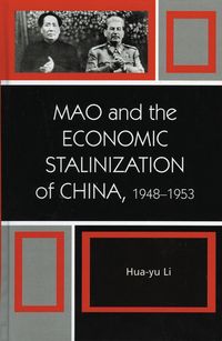Produktbild: Mao and the Economic Stalinization of China, 1948-1953
