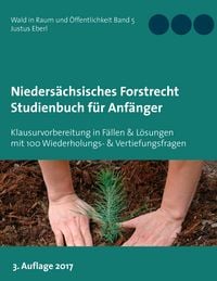 Produktbild: Nieders&auml;chsisches Forstrecht. Studienbuch f&uuml;r Anf&auml;nger