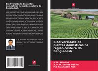 Produktbild: Biodiversidade de plantas dom&eacute;sticas na regi&atilde;o costeira do Bangladesh