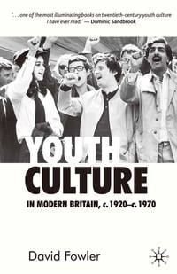 Produktbild: Youth Culture in Modern Britain, c.1920-c.1970
