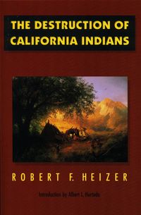 Produktbild: The Destruction of California Indians