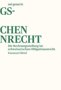 Produktbild: Die Rechnungsstellung im schweizerischen Obligationenrecht