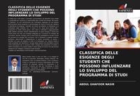 Produktbild: Classifica Delle Esigenze Degli Studenti Che Possono Influenzare Lo Sviluppo Del Programma Di Studi