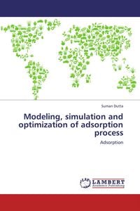Produktbild: Modeling, simulation and optimization of adsorption process