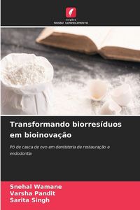 Produktbild: Transformando biorres&iacute;duos em bioinova&ccedil;&atilde;o