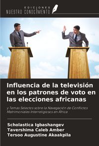 Produktbild: Influencia de la televisi&oacute;n en los patrones de voto en las elecciones africanas