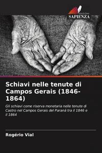 Produktbild: Schiavi nelle tenute di Campos Gerais (1846-1864)