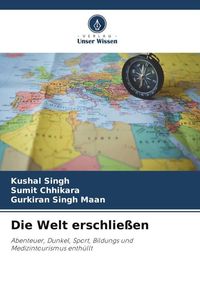 Produktbild: Die Welt erschlie&szlig;en