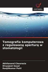 Produktbild: Tomografia komputerowa z regulowan&iquest; apertur&iquest; w stomatologii