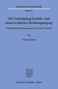 Produktbild: Die Verkn&uuml;pfung handels- und steuerrechtlicher Rechnungslegung.