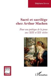 Produktbild: Sacr&eacute; et sacril&egrave;ge chez Arthur Machen