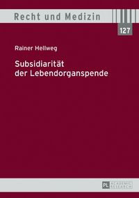 Produktbild: Subsidiarit&auml;t der Lebendorganspende