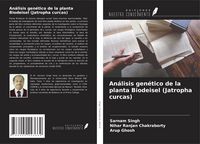 Produktbild: An&aacute;lisis gen&eacute;tico de la planta Biodeisel (Jatropha curcas)