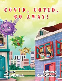 Produktbild: Covid, Covid, Go Away