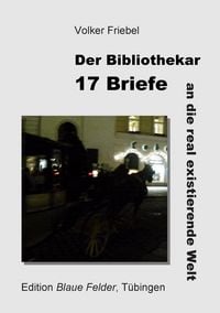 Produktbild: 17 Briefe an die real existierende Welt
