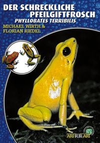 Produktbild: Der Schreckliche Pfeilgiftfrosch