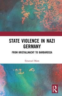 Produktbild: State Violence in Nazi Germany