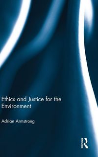 Produktbild: Ethics and Justice for the Environment