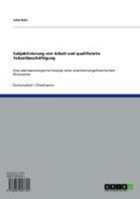Produktbild: Subjektivierung von Arbeit und qualifizierte Teilzeitbesch&auml;ftigung
