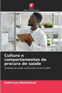 Produktbild: Cultura e comportamentos de procura de sa&uacute;de