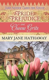 Produktbild: Pride Prejudice & Cheese Grits